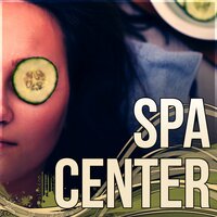 Relaxing Spa (Sentimental Mood) - Paradise Spa Music Academy