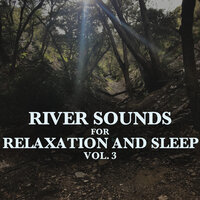 Zen Meditation - Mother Nature Soundscapes & Meditation River Sounds & Massage Noise