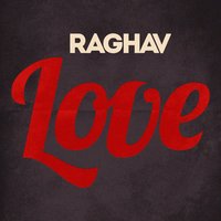 Love - Raghav