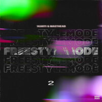 Freestyle Mode 2 - 1karti & MastHead