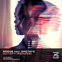 Satisfy - Reege & Omotayo & Solange UK