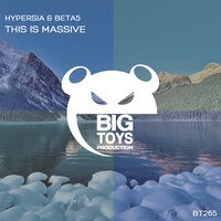 This Is Massive - Hypersia & Beta5