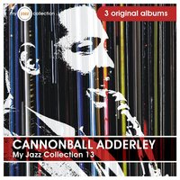 Sounds for Sid - Cannonball Adderley & Milt Jackson