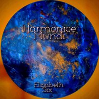 Harmonice Mundi - Elisabeth Six
