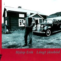 Mikaelidagen, visa efter Jon Ståhl - Hjärp Erik