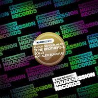 Knock On Your Heart - Tune Brothers & Jolly