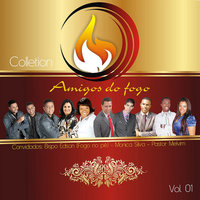 Guerreiro Verdadeiro - Amigos do Fogo