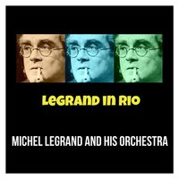 Maria, My Own - Michel Legrand et son Orchestre