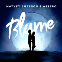 Blame - Matvey Emerson
