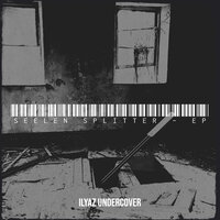 DassDuMichLiebst - Ilyaz Undercover