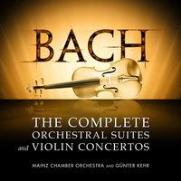 III. Gavotte - Mainz Chamber Orchestra & Mainz Chamber Orchestra and Günter Kehr & Kammerorchester Mainz & Johann Sebastian Bach