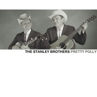 Ridin' That Midnight Train - The Stanley Brothers