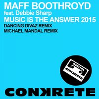 Music Is The Answer 2015 - Maff Boothroyd & Debbie Sharp & Dancing Divaz