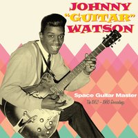 Thinking - Johnny "Guitar" Watson