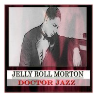 Strokin' Away - Jelly Roll Morton and His Red Hot Peppers