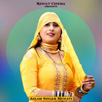 Pahat Mewati - Aslam Singer Mewati