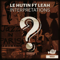 Interpretations - Le Hutin & Leah