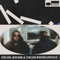 (Why You So) Green With Envy - Oscar Jerome & Oscar #WorldPeace