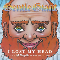 Peel the Paint / I Lost My Head - Gentle Giant