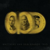 Nostalgia - Matthias Van den Brande & Matthias Van den Brande Trio & Tijs Klaassen & Wouter Kühne