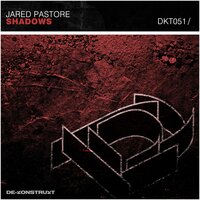 Shadows - Jared Pastore & Denssal