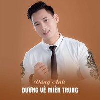 Quảng Ngãi nhớ thương - Đăng Anh