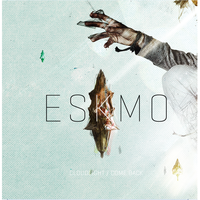 Come Back - Eskmo & Brendan Angelides