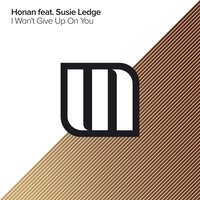 I Won't Give Up On You - Honan & Susie Ledge