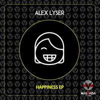 Happiness - Alex Lyser