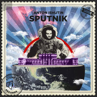 Sputnik - Anton Ishutin