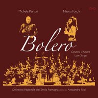 Historia de un Amor - Michele Pertusi & Mascia Foschi & Orchestra Regionale dell'Emilia Romagna & Alessandro Nidi