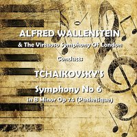 Symphony No 6 in B Minor Op 74: Second Movement - Allegro Con Grazia - Alfred Wallenstein & Virtuoso Symphony Of London & Пётр Ильич Чайковский