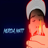My Time - Murda M4TT
