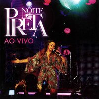 Drão - Preta Gil & Gilberto Gil & Fran