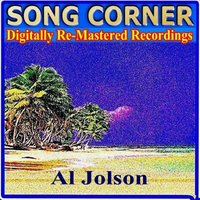 You Made Me Love You - Al Jolson