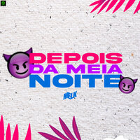 Depois da Meia Noite - djmelk & Alysson CDs Oficial