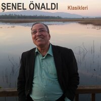 O Siyah Benim Varya - Şenel Önaldı