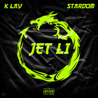 Jet Li - K Lav & Stardom