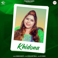 Khidona - Suman Bhatti & KV Singh
