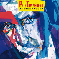 Never Ask Me - Pete Townshend