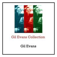 Manteca! - The Gil Evans Orchestra & Cannonball Adderley