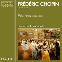 Waltz in A Minor, Op. Posth - Paul Procopolis & Фридерик Шопен