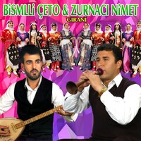 Zurna Gırani - Bismilli Çeto & Zurnacı Nimet
