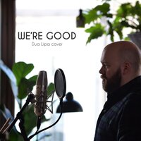 We're Good - Hangacsi Marton