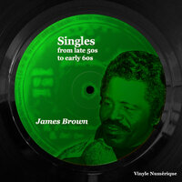 I Love You, Yes I Do - James Brown