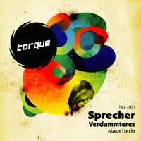 Sprecher Verdammteres - Masa Ueda & Truncate