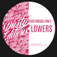 Flowers - Jesus Venegas & Funk V.