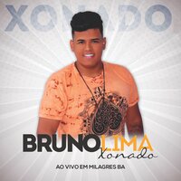 12 Horas - Bruno Lima Xonado
