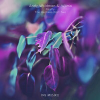 Firefly - Andy Woldman & Wilma (AU) & Gav Easby