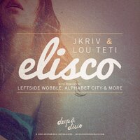 Elisco - JKriv & Lou Tèti & Space Ranger